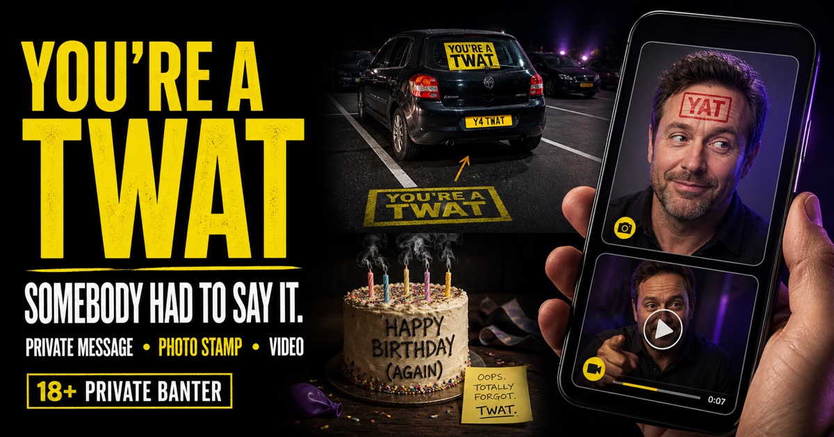 YOU’RE A TWAT private message, photo stamp and video sharing preview